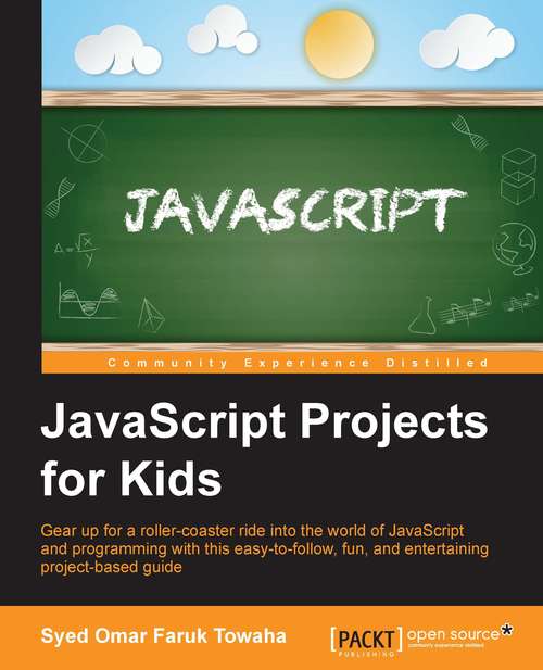 Book cover of JavaScript Projects for Kids