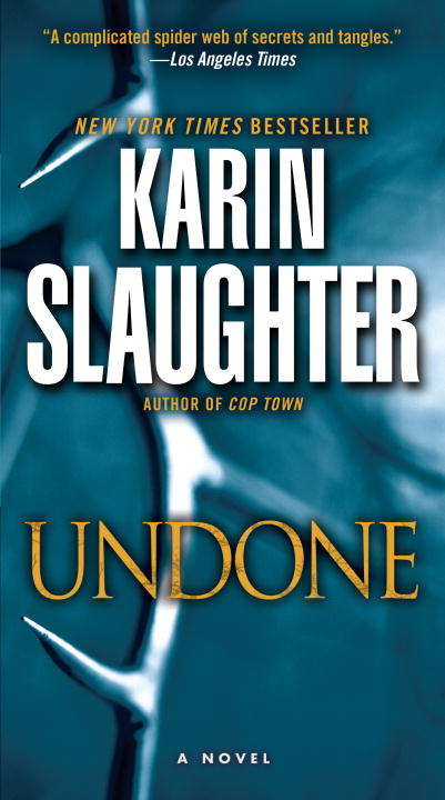 Undone: A Novel (Will Trent #3)