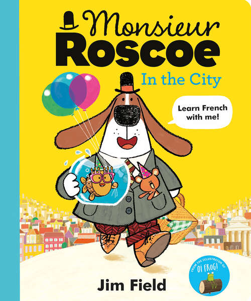 Book cover of Monsieur Roscoe in the City (Monsieur Roscoe #2)