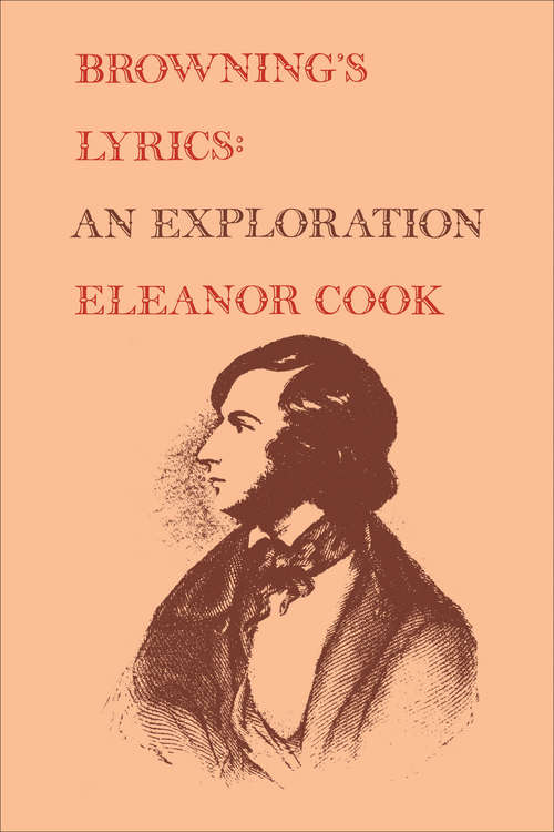 Book cover of Browning's Lyrics: An Exploration