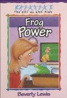 Book cover of Frog Power (The Cul-de-Sac Kids #5)