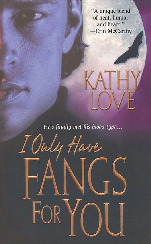 Book cover of I Only Have Fangs For You