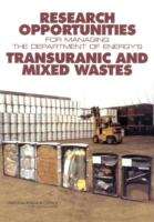 Book cover of Research Opportunities For Managing The Department Of Energy's Transuranic And Mixed Wastes