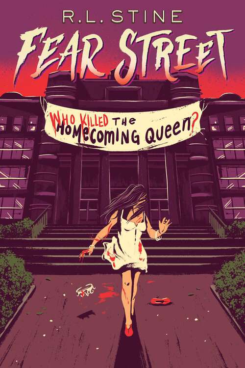 Book cover of Who Killed the Homecoming Queen? (Fear Street #48)