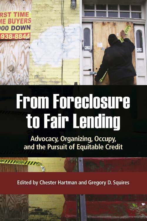 Book cover of From Foreclosure to Fair Lending: Advocacy, Organizing, Occupy, and the Pursuit of Equitable Credit