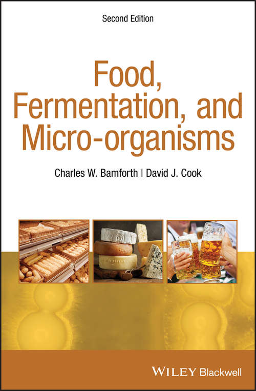 Food, Fermentation, and Micro-organisms