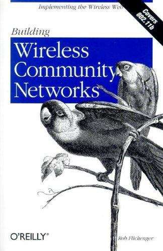 Book cover of Building Wireless Community Networks