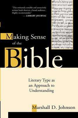 Book cover of Making Sense of the Bible: Literary Type as an Approach to Understanding