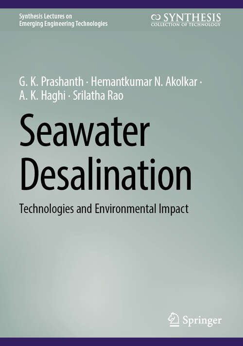 Book cover of Seawater Desalination: Technologies and Environmental Impact (Synthesis Lectures on Emerging Engineering Technologies)