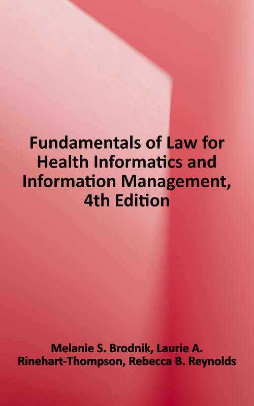 Book cover of Fundamentals of Law for Health Informatics and Information Management (Fourth Edition)