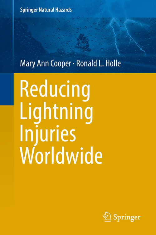 Reducing Lightning Injuries Worldwide (Springer Natural Hazards)
