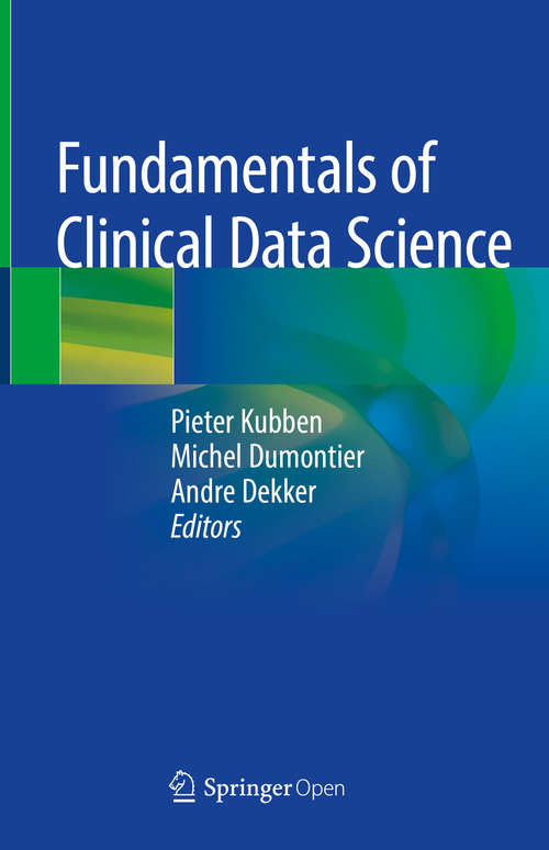 Book cover of Fundamentals of Clinical Data Science (1st ed. 2019)