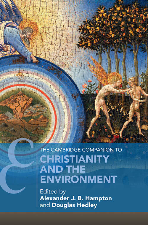 Book cover of The Cambridge Companion to Christianity and the Environment (Cambridge Companions to Religion)