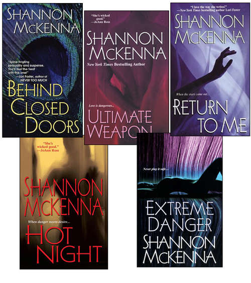Book cover of Shannon McKenna Bundle: Ultimate Weapon, Extreme Danger, Behind Closed Doors, Hot Night, & Return to Me (The Mccloud Brothers Series)