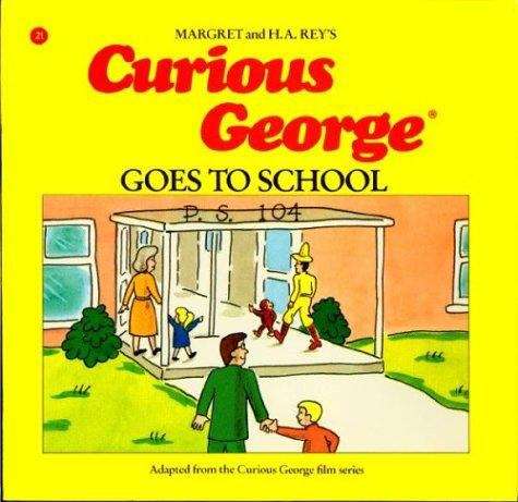 Book cover of Curious George Goes to School