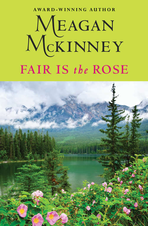 Book cover of Fair Is the Rose (Van Alen Sisters #2)