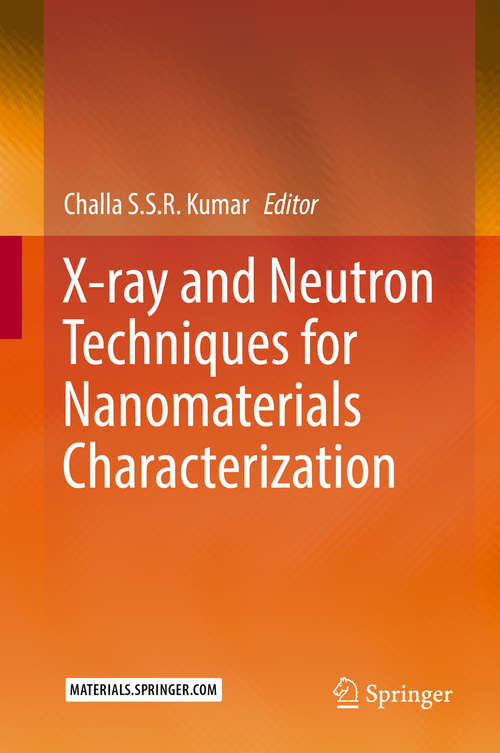 Book cover of X-ray and Neutron Techniques for Nanomaterials Characterization
