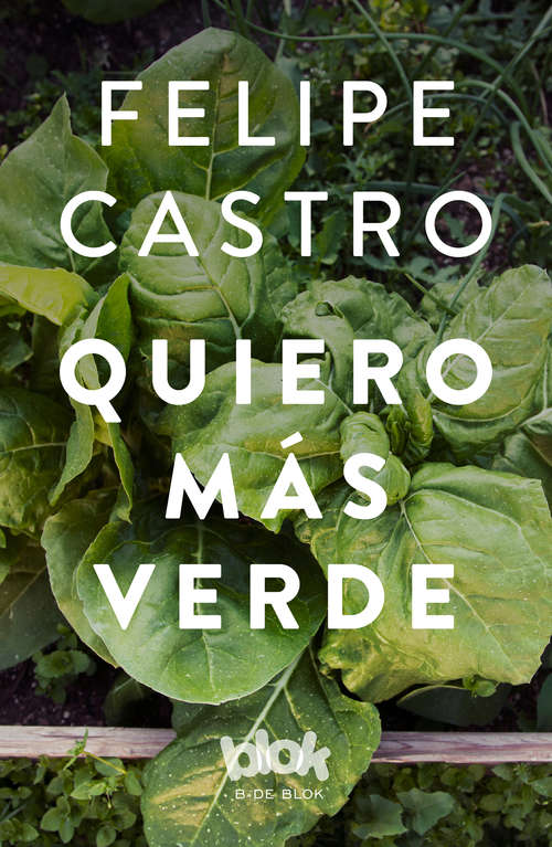 Book cover of Quiero más verde