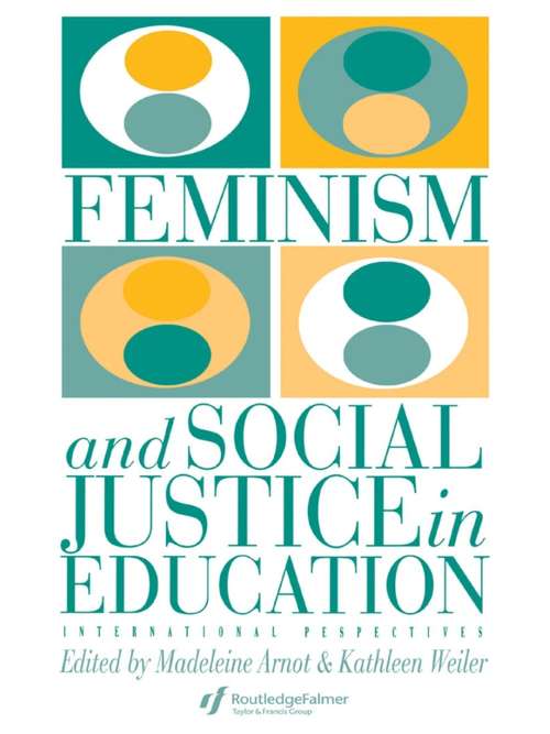 Book cover of Feminism And Social Justice In Education: International Perspectives