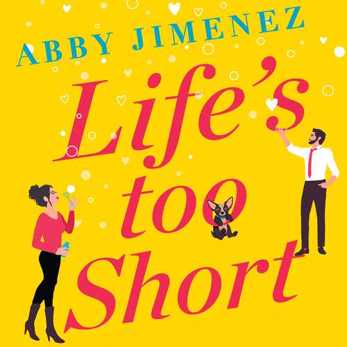 Book cover of Life's Too Short: the most hilarious and heartbreaking read of 2021