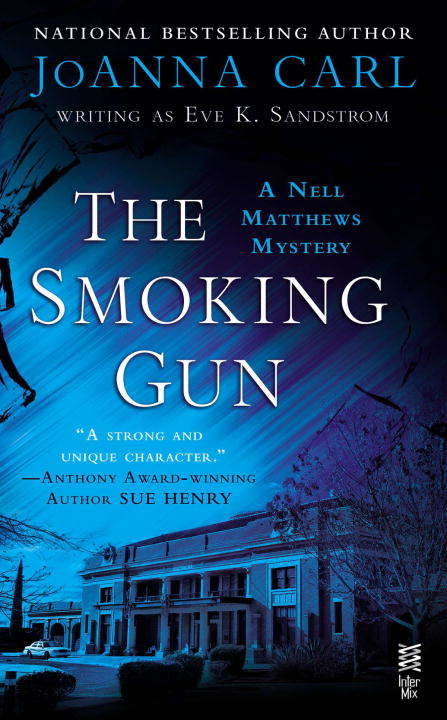 Book cover of The Smoking Gun: A Nell Matthews Mystery