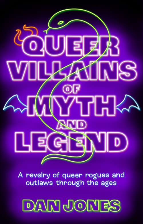 Book cover of Queer Villains of Myth and Legend