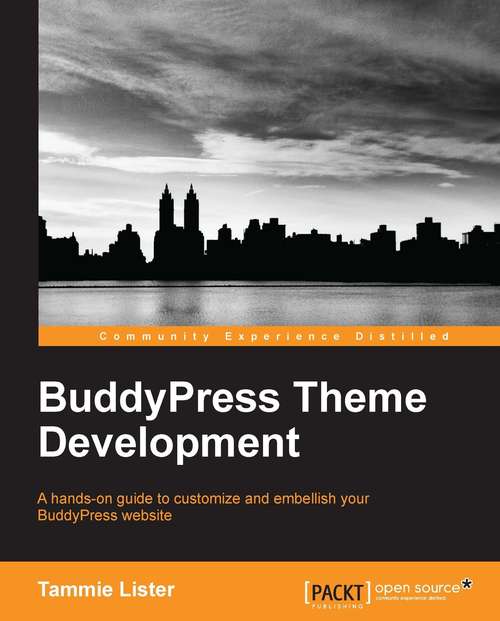 Book cover of BuddyPress Theme Development