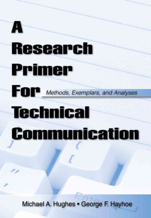 Book cover of A Research Primer for Technical Communication: Methods, Exemplars, and Analyses