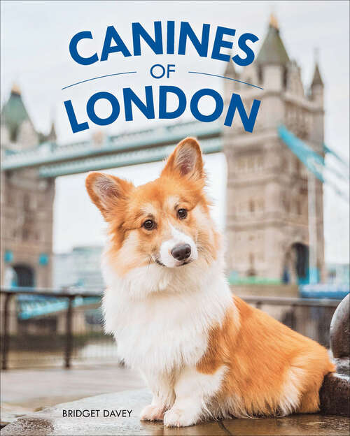 Book cover of Canines of London