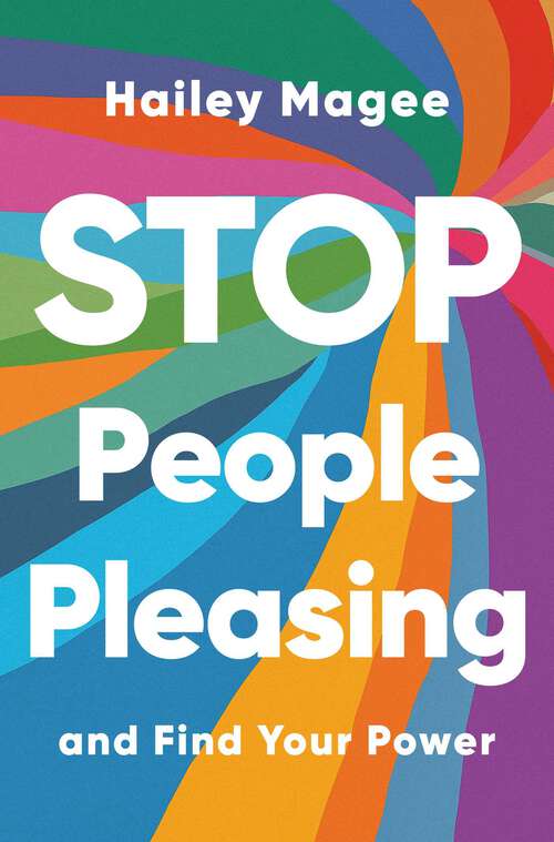 Book cover of Stop People Pleasing: And Find Your Power
