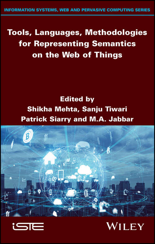 Book cover of Tools, Languages, Methodologies for Representing Semantics on the Web of Things