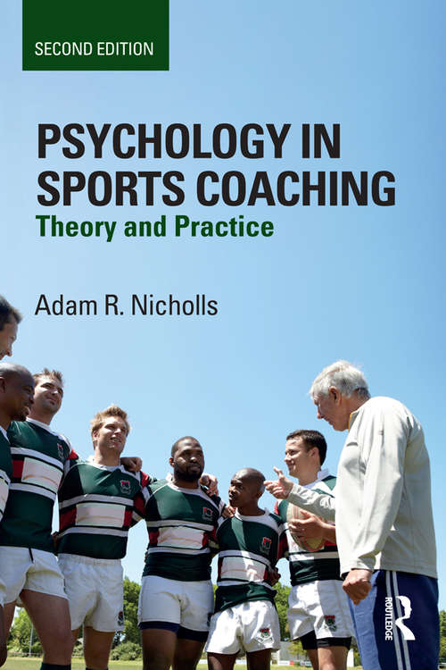 Book cover of Psychology in Sports Coaching: Theory and Practice