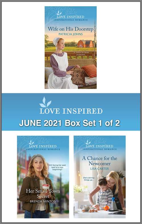 Love Inspired June 2021 - Box Set 1 of 2: An Anthology