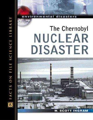 Book cover of The Chernobyl Nuclear Disaster