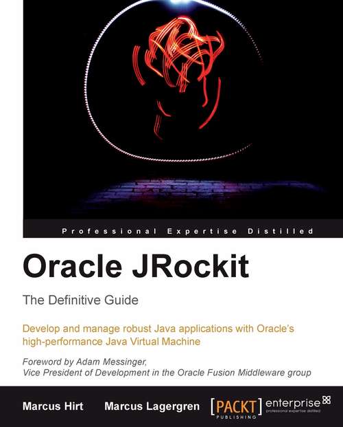 Oracle JRockit: The Definitive Guide
