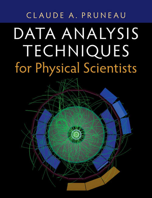 Book cover of Data Analysis Techniques for Physical Scientists