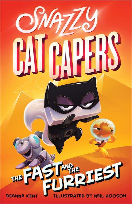 Book cover of Snazzy Cat Capers: The Fast and the Furriest (Snazzy Cat Capers Ser. #2)
