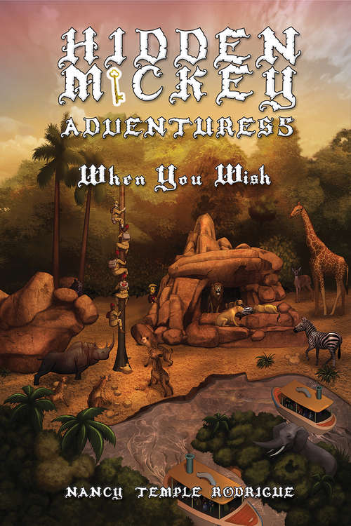 Book cover of HIDDEN MICKEY ADVENTURES 5: When You Wish