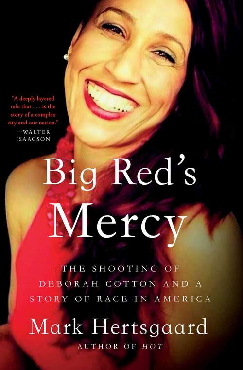 Book cover of Big Red's Mercy: The Shooting of Deborah Cotton and a Story of Race in America