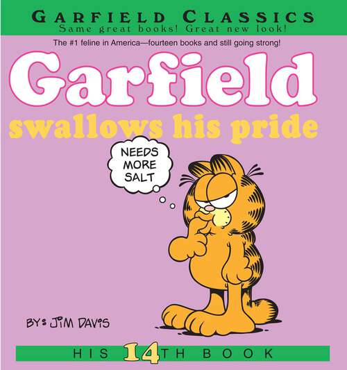 Book cover of Garfield Swallows His Pride: His 14th Book (Garfield #14)