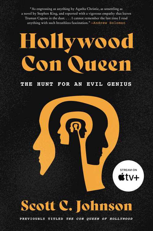 Book cover of The Hollywood Con Queen: The Hunt for an Evil Genius