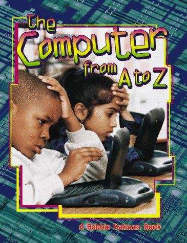 Book cover of The Computer from A to Z