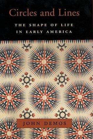 Book cover of Circles and Lines: The Shape of Life In Early America