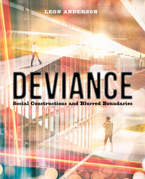Book cover of Deviance: Social Constructions and Blurred Boundaries