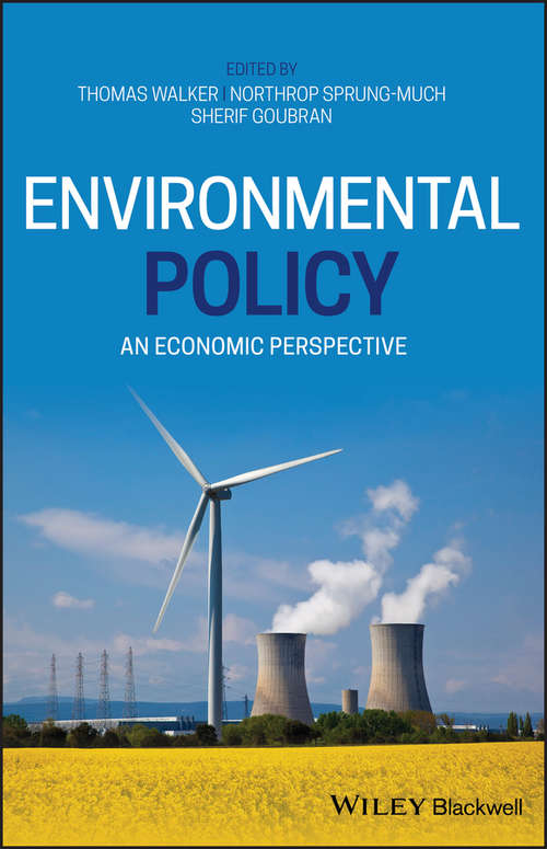 Book cover of Environmental Policy: An Economic Perspective