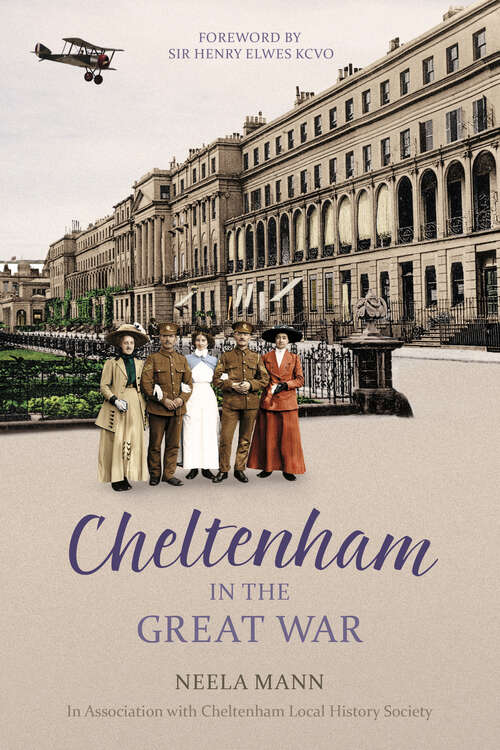 Book cover of Cheltenham in the Great War