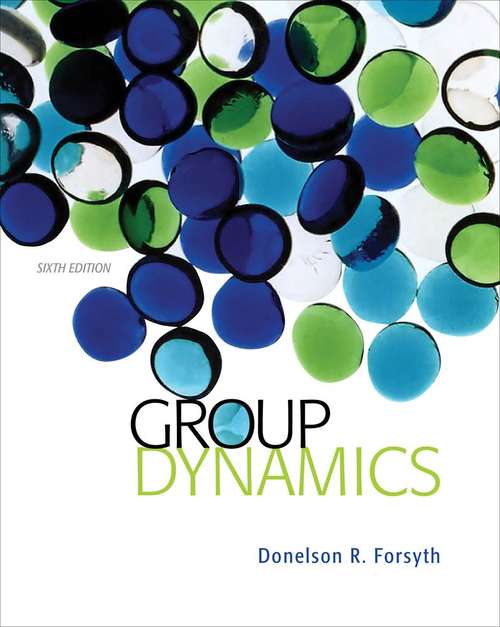 Book cover of Group Dynamics (Sixth Edition)