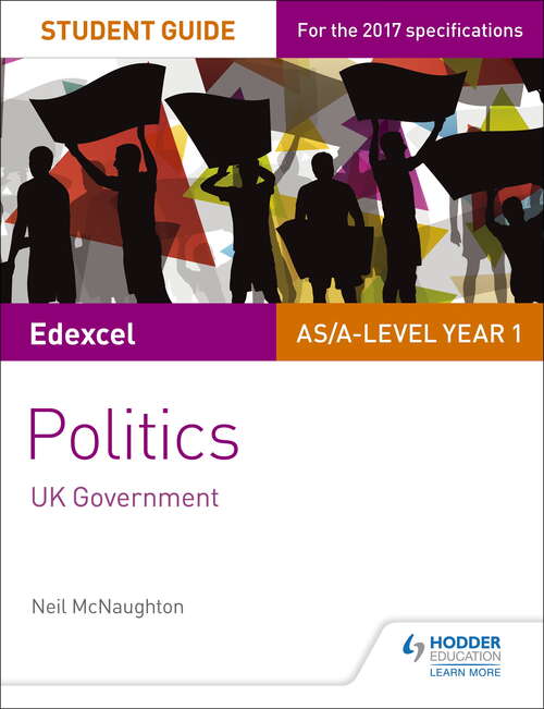 Book cover of Edexcel AS/A-level Politics Student Guide: UK Government