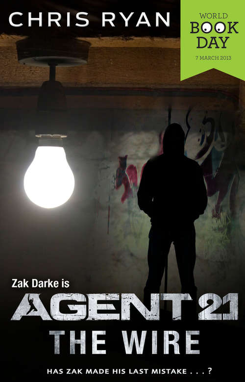 Book cover of Agent 21: The Wire