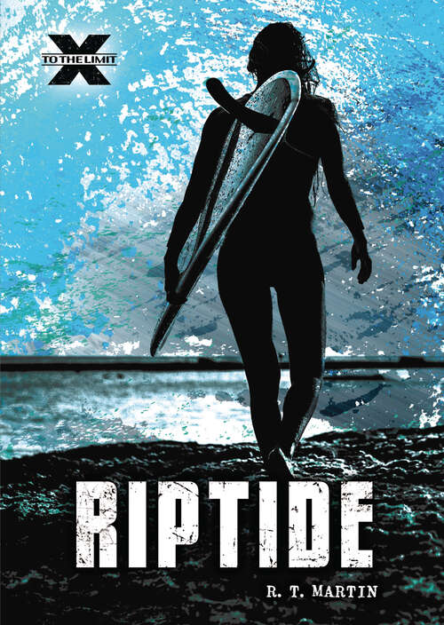 Book cover of Riptide (To the Limit)